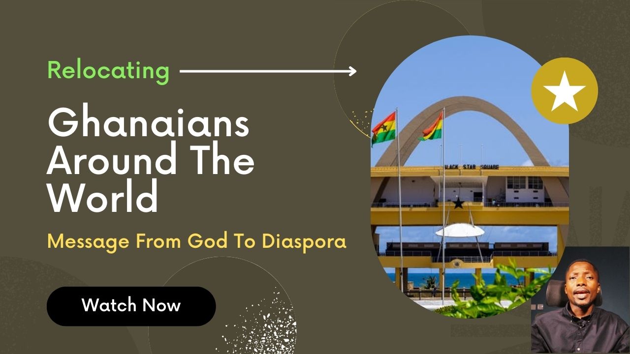 Message From God to Ghanaian Diaspora